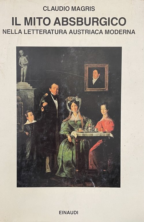 IL MITO ASBURGICO NELLA LETTERATURA AUSTRIACA MODERNA