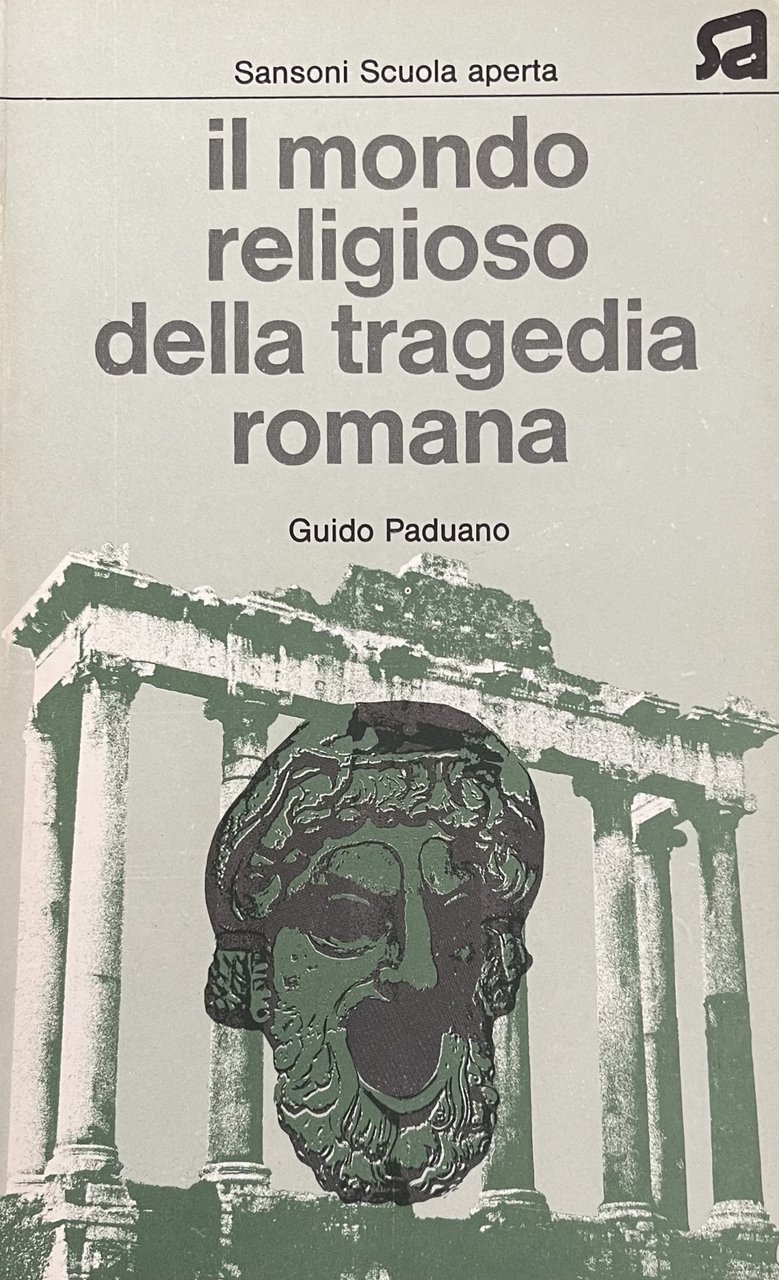 IL MONDO RELIGIOSO DELLA TRAGEDIA ROMANA