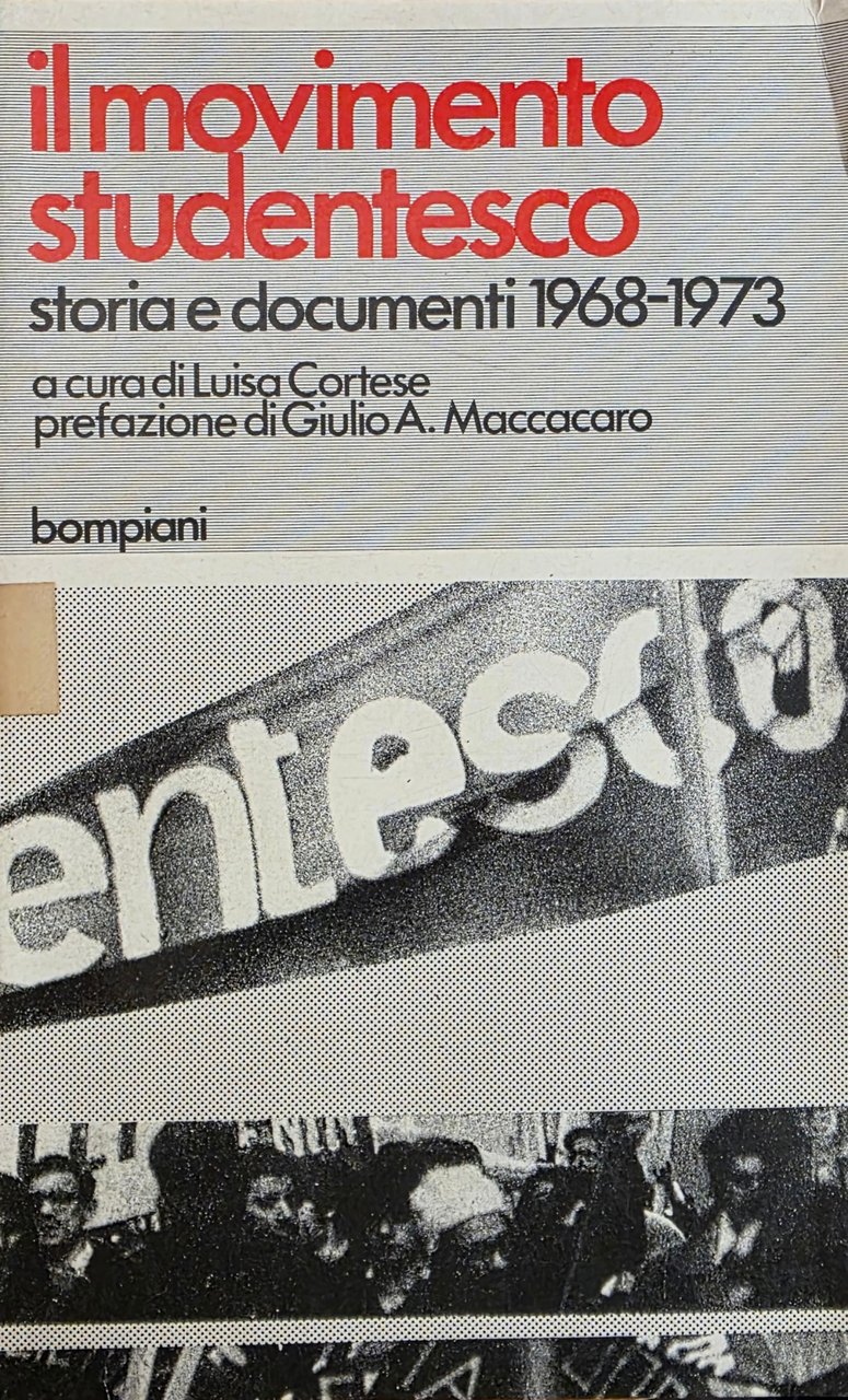 IL MOVIMENTO STUDENTESCO. STORIA E DOCUMENTI 1968 - 1973 | Immagine principale
