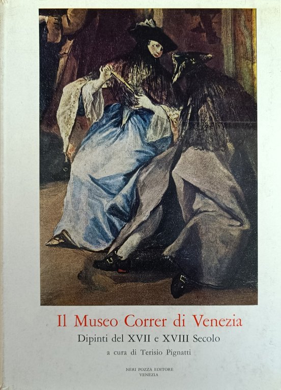 IL MUSEO CORRER DI VENEZIA. DIPINTI DEL XVII E XVIII …
