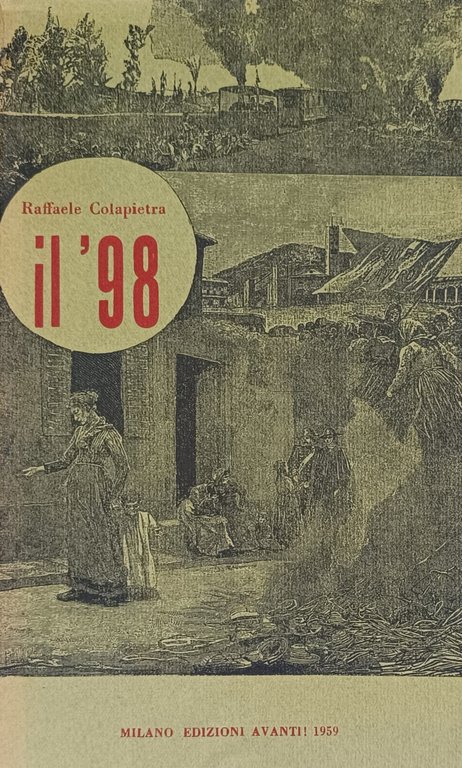 IL NOVANTOTTO. LA CRISI POLITICA DI FINE SECOLO (1896- 1900)