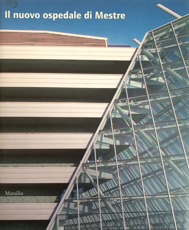 IL NUOVO OSPEDALE DI MESTRE | Immagine Gallery 2