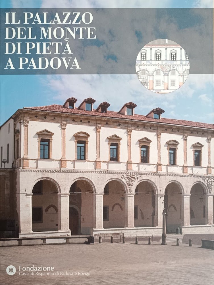 IL PALAZZO DEL MONTE DI PIETÀ A PADOVA | Immagine principale