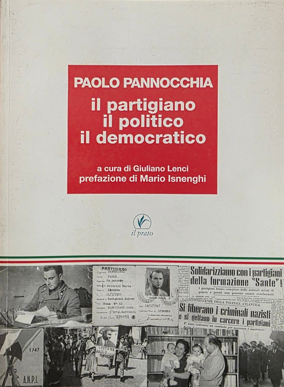 IL PARTIGIANO, IL POLITICO, IL DEMOCRATICO