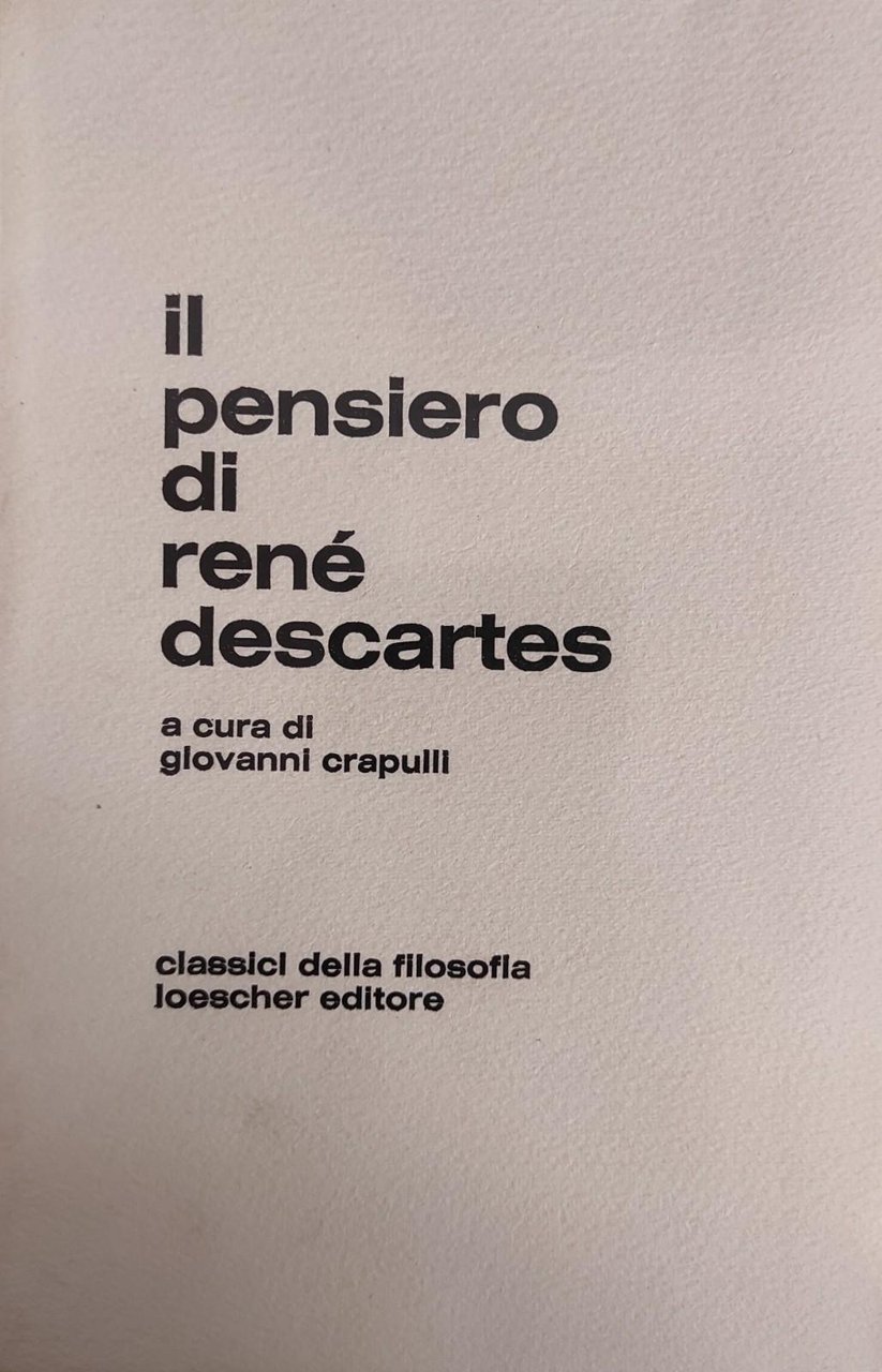 IL PENSIERO DI RENE' DESCARTES