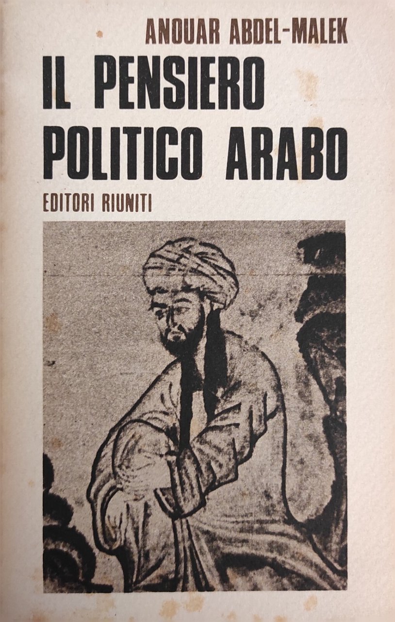 IL PENSIERO POLITICO ARABO CONTEMPORANEO