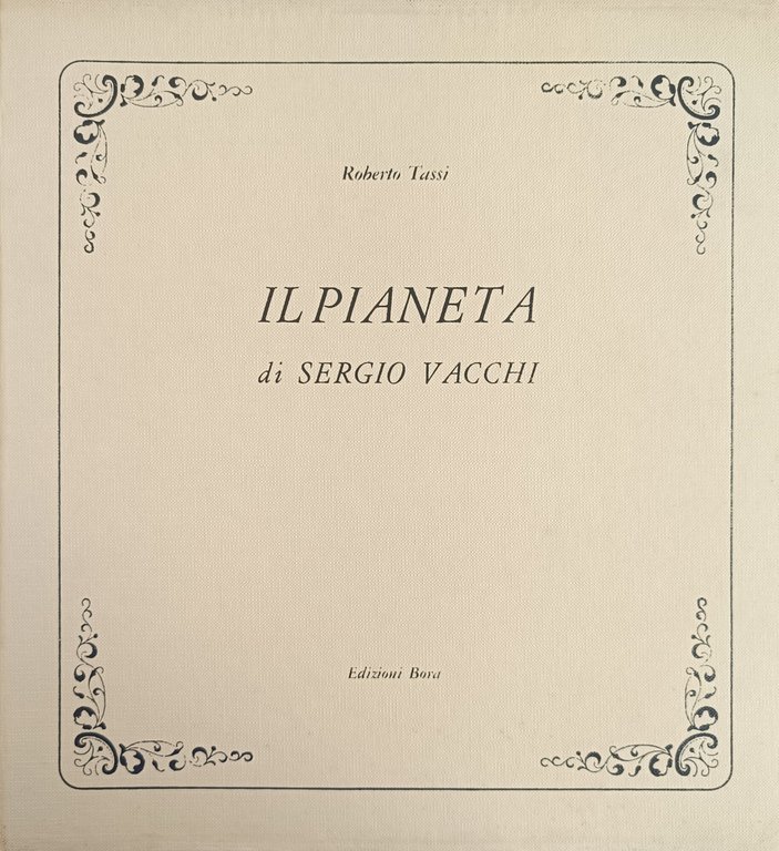 IL PIANETA DI SERGIO VACCHI