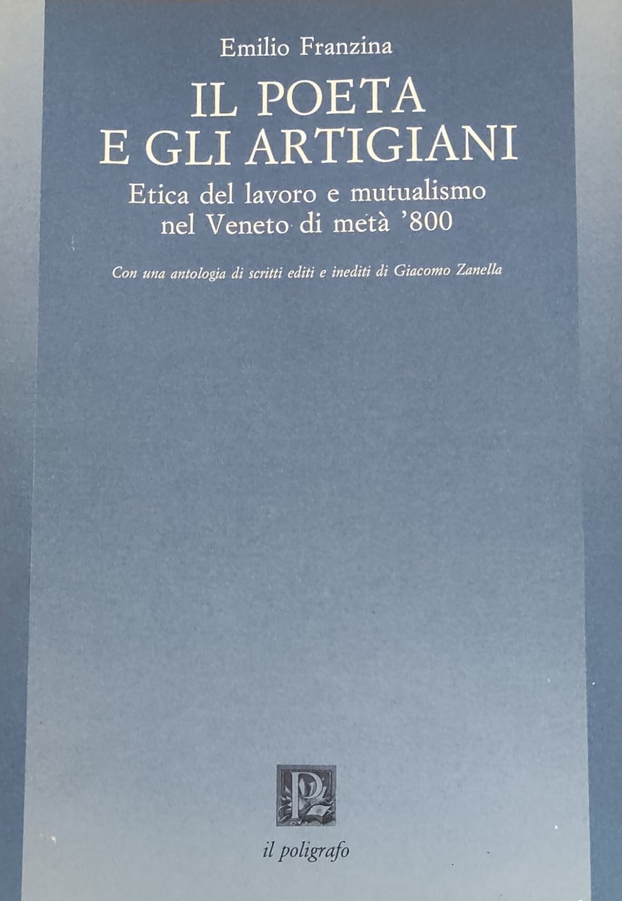 IL POETA E GLI ARTIGIANI. ETICA DEL LAVORO E MUTUALISMO … | Immagine principale