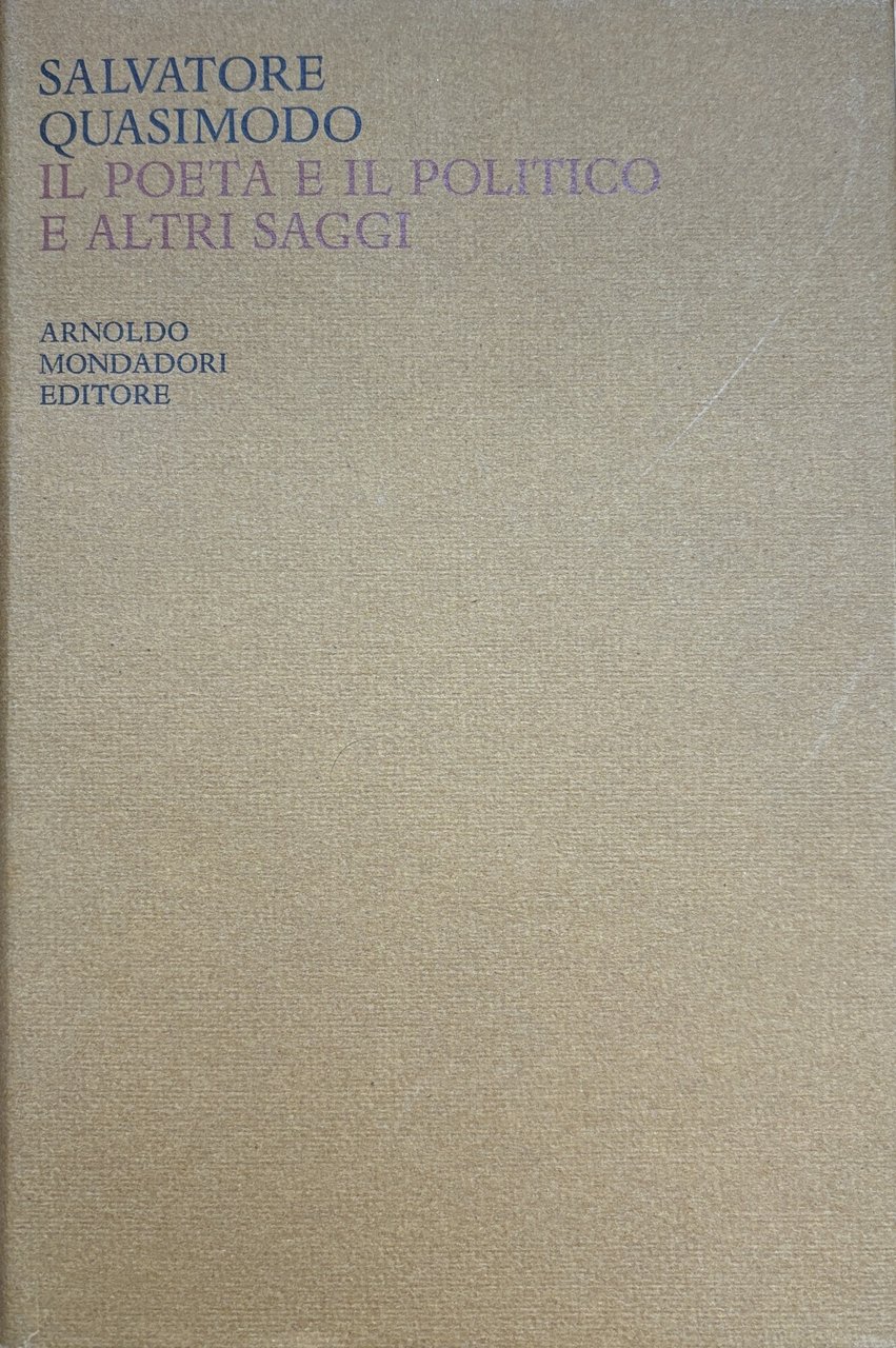 IL POETA E IL POLITICO E ALTRI SAGGI