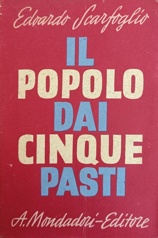 IL POPOLO DAI CINQUE PASTI (BRINDISI A MR. ASQUITH)