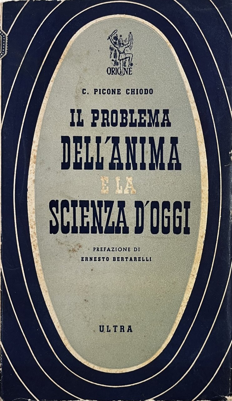 IL PROBLEMA DELL' ANIMA E LA SCIENZA D'OGGI