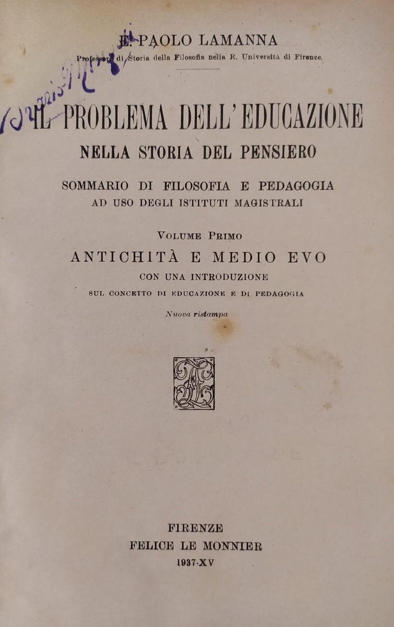 IL PROBLEMA DELL'EDUCAZIONE NELLA STORIA DEL PENSIERO
