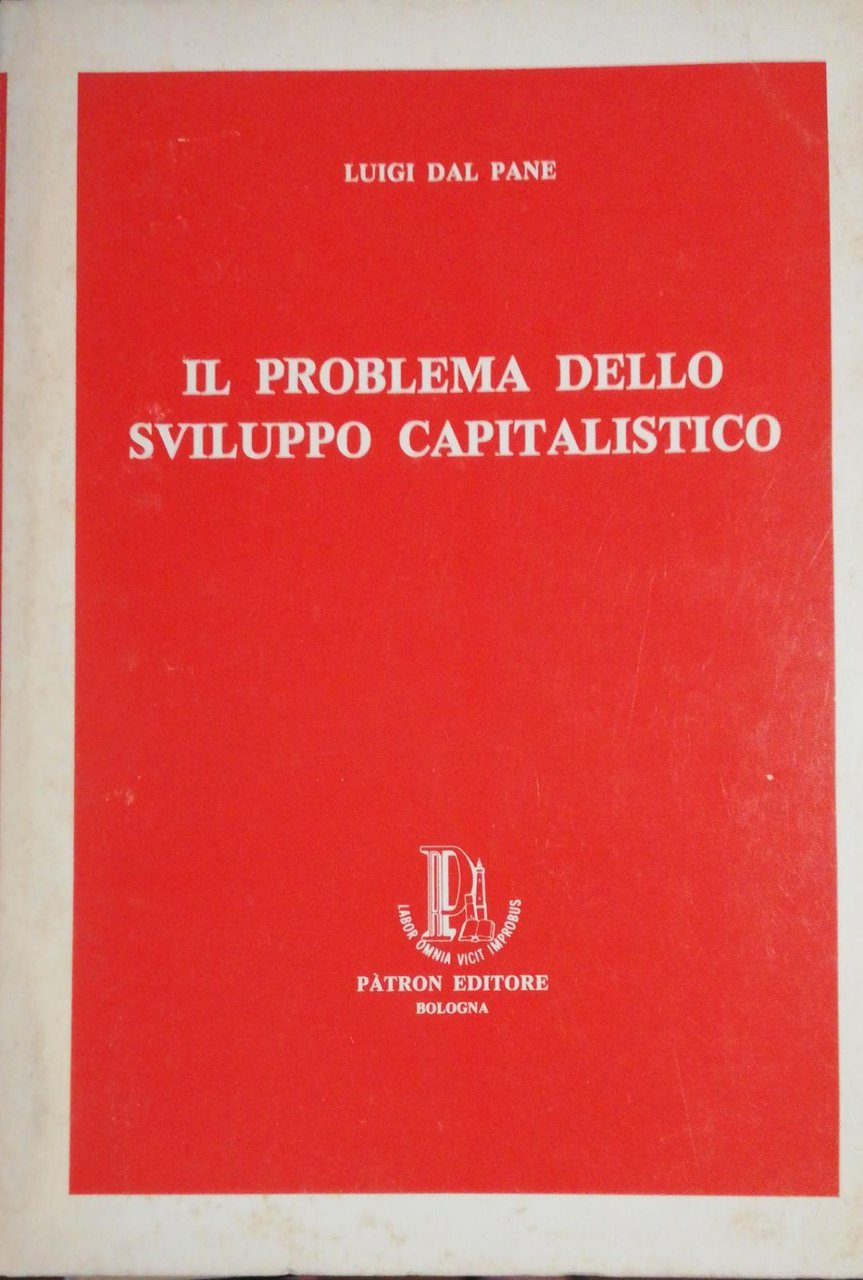 IL PROBLEMA DELLO SVILUPPO CAPITALISTICO