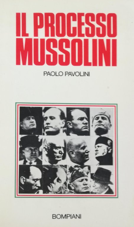 IL PROCESSO MUSSOLINI