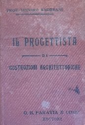 IL PROGETTISTA DI COSTRUZIONI ARCHITETTONICHE E RELATIVE DECORAZIONI