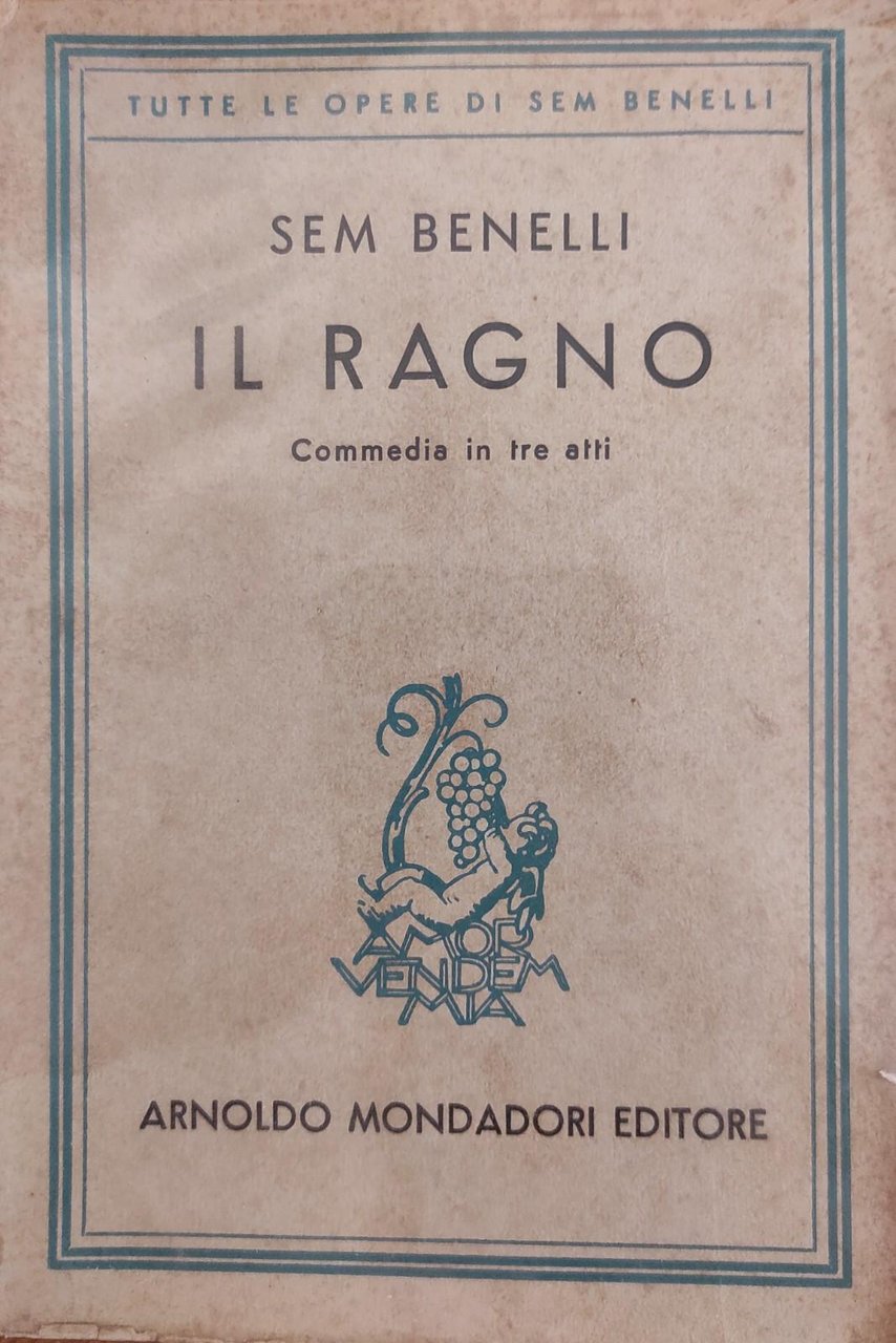 IL RAGNO. COMMEDIA IN TRE ATTI