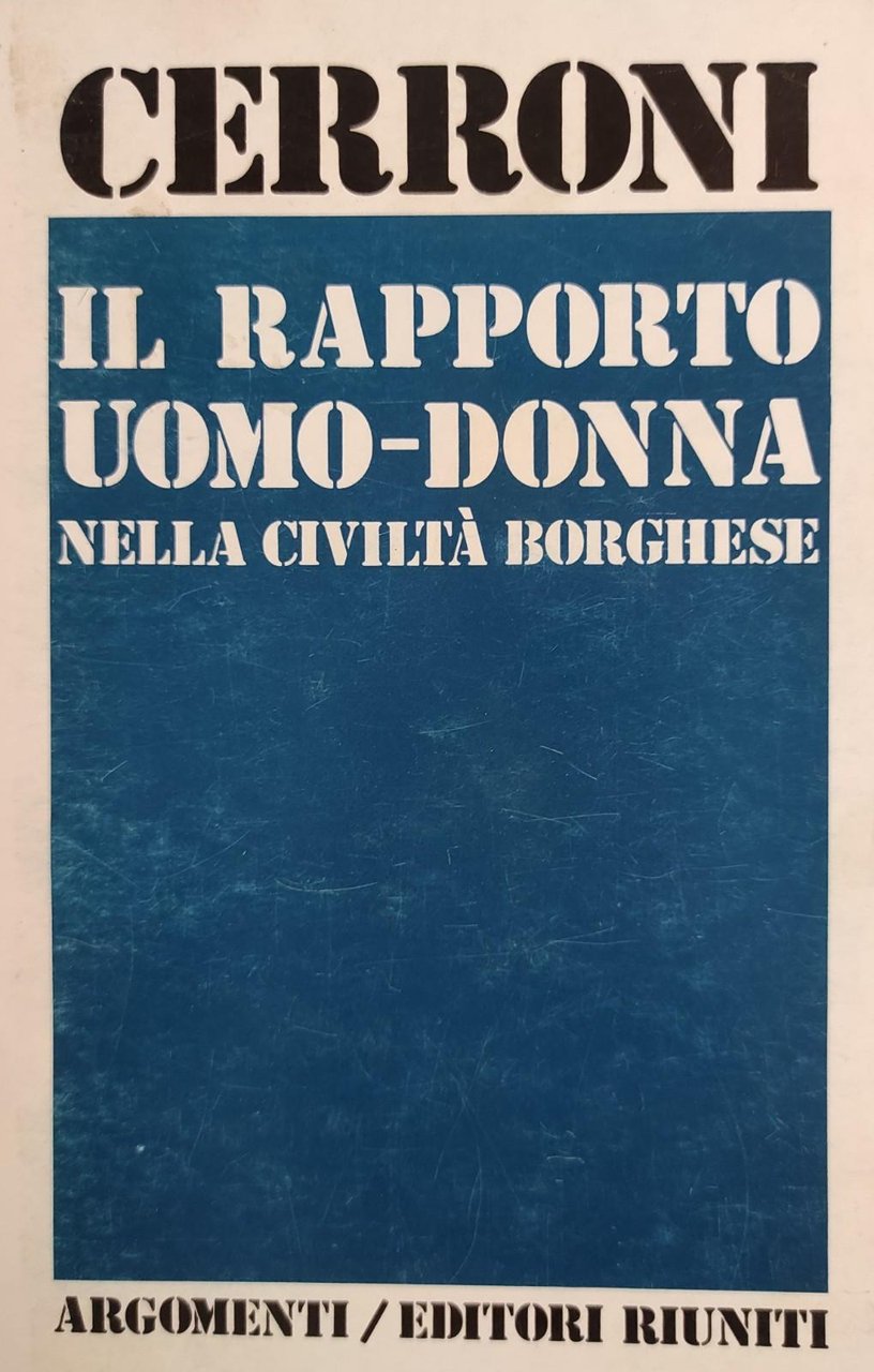 IL RAPPORTO UOMO-DONNA NELLA CIVILTA' BORGHESE