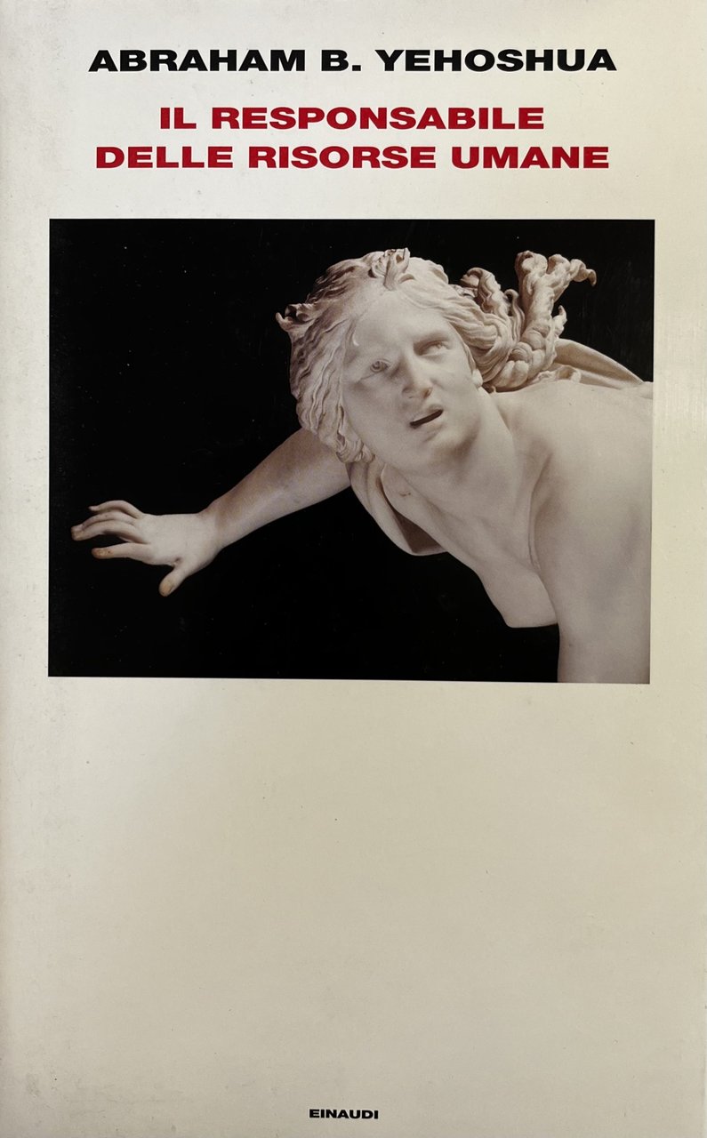 IL RESPONSABILE DELLE RISORSE UMANE. PASSIONE IN TRE ATTI