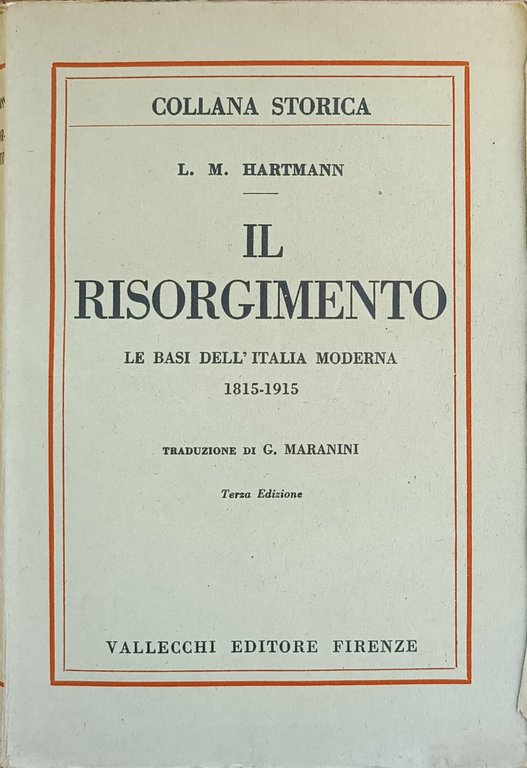 IL RISORGIMENTO. LE BASI DELL' ITALIA MODERNA 1815 - 1915 | Immagine Gallery 2