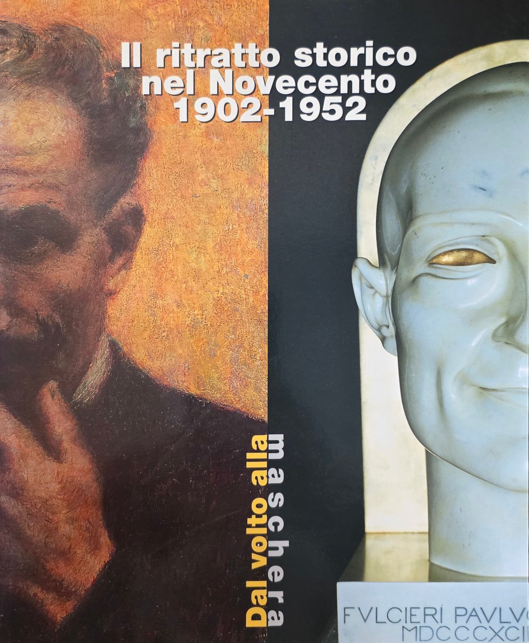 IL RITRATTO STORICO NEL NOVECENTO 1902-1952. DAL VOLTO ALLA MASCHERA | Immagine principale