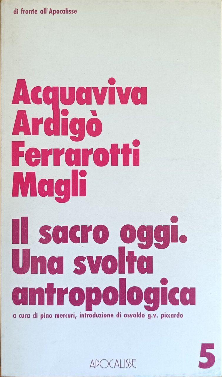 IL SACRO OGGI. UNA SVOLTA ANTROPOLOGICA