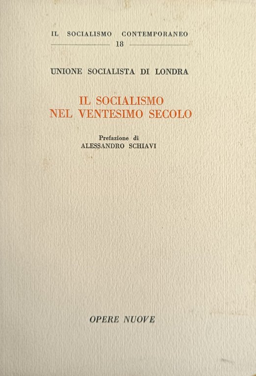 IL SOCIALISMO NEL VENTESIMO SECOLO