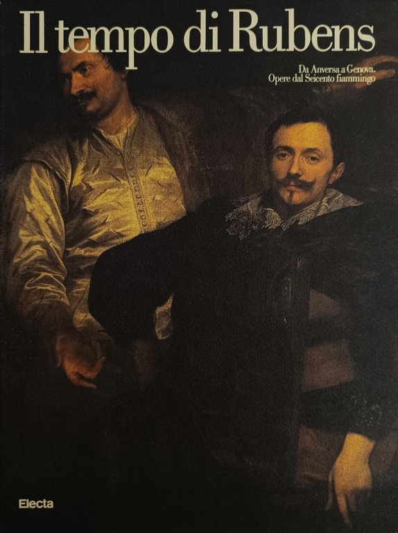 IL TEMPO DI RUBENS. DA ANVERSA A GENOVA. OPERE DEL …