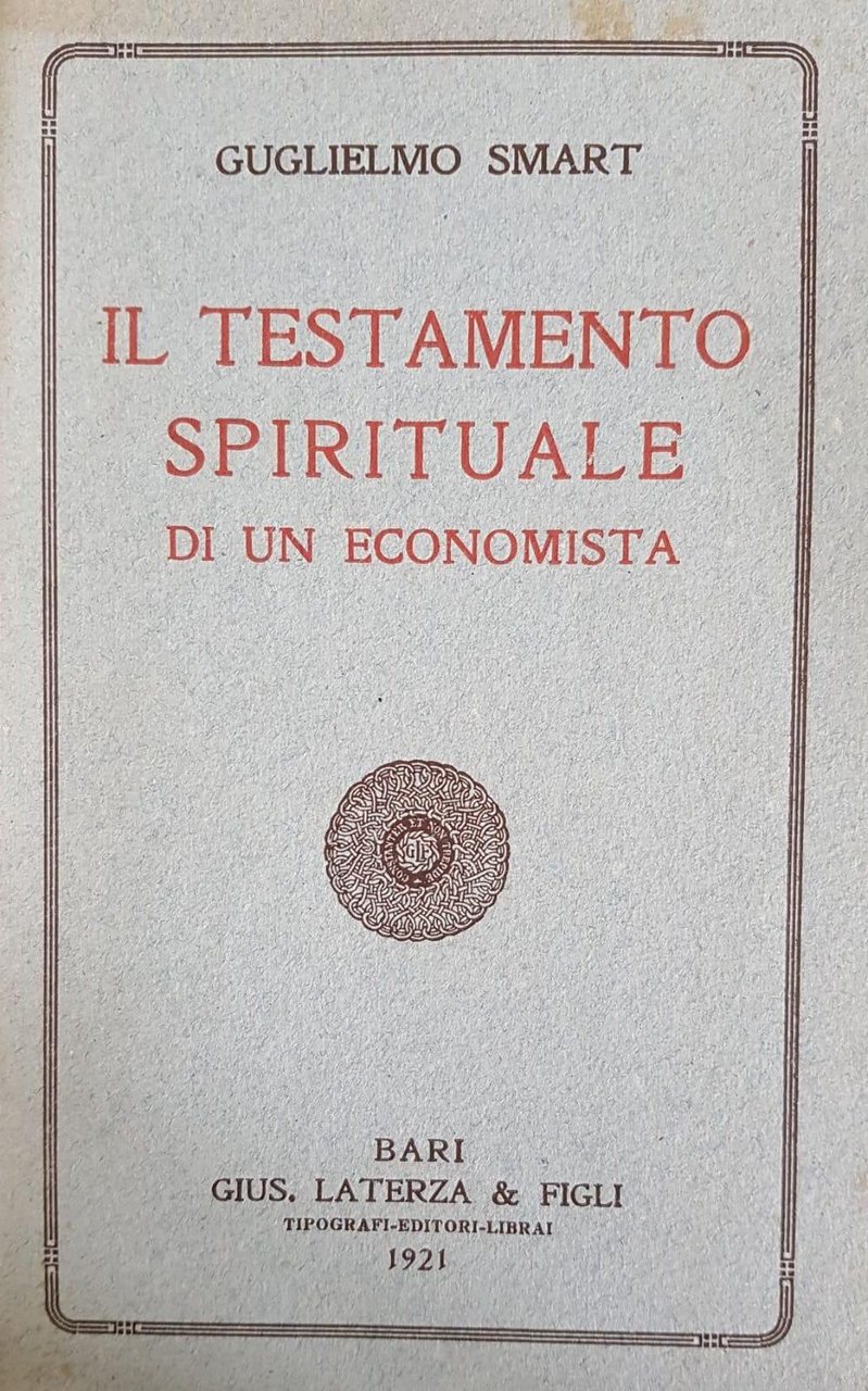 IL TESTAMENTO SPIRITUALE DI UN ECONOMISTA