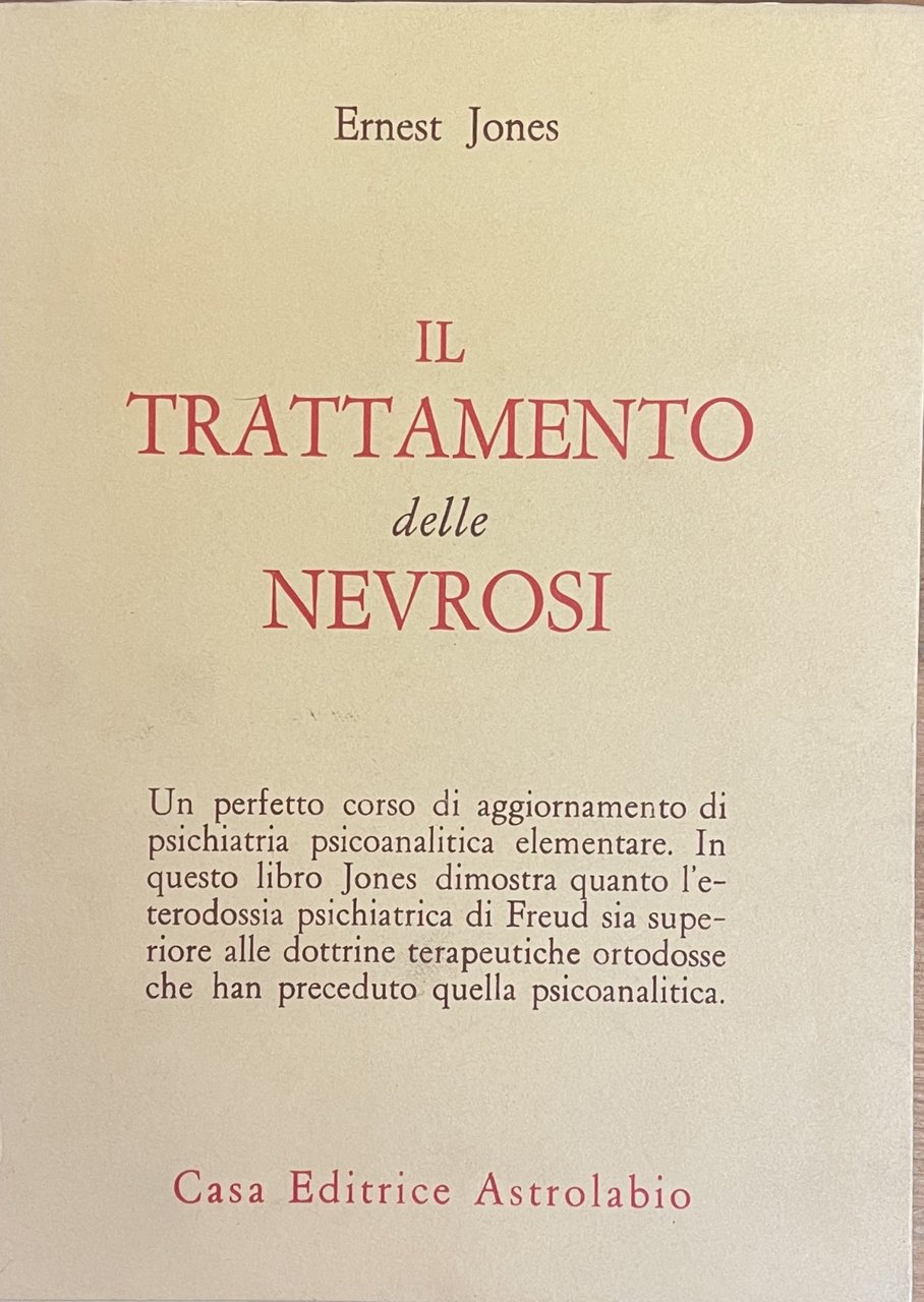 IL TRATTAMENTO DELLE NEVROSI