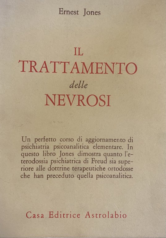 IL TRATTAMENTO DELLE NEVROSI