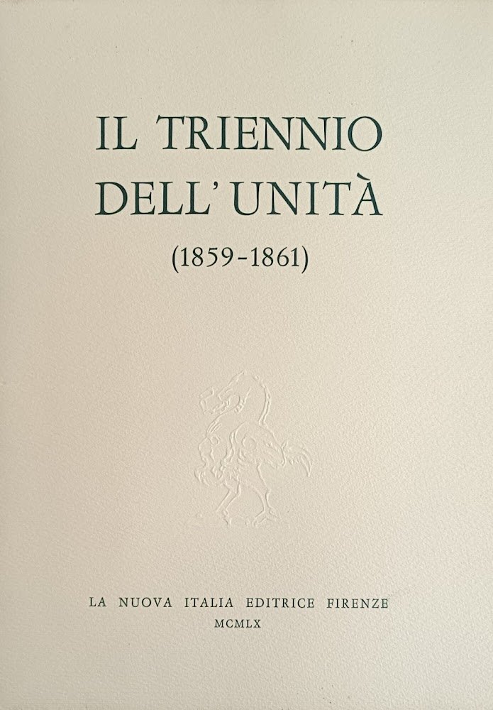 IL TRIENNIO DELL'UNITA' (1859 - 1861)