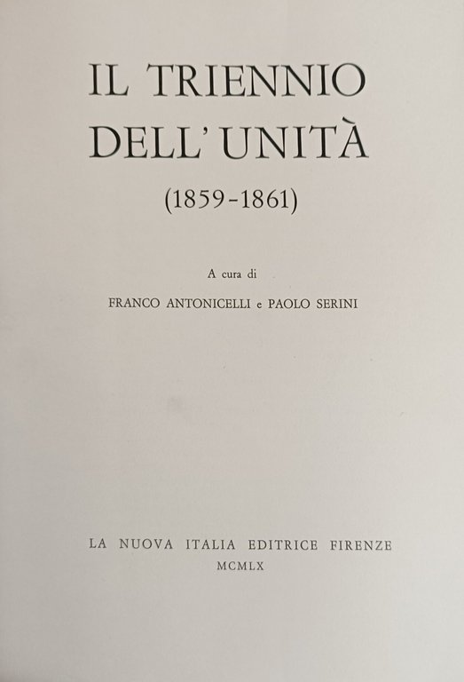 IL TRIENNIO DELL'UNITA' (1859 - 1861)