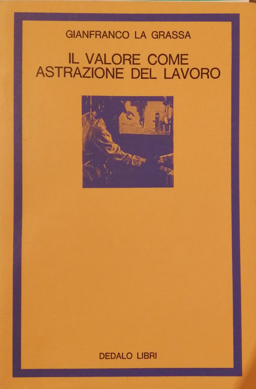 IL VALORE COME ASTRAZIONE DEL LAVORO