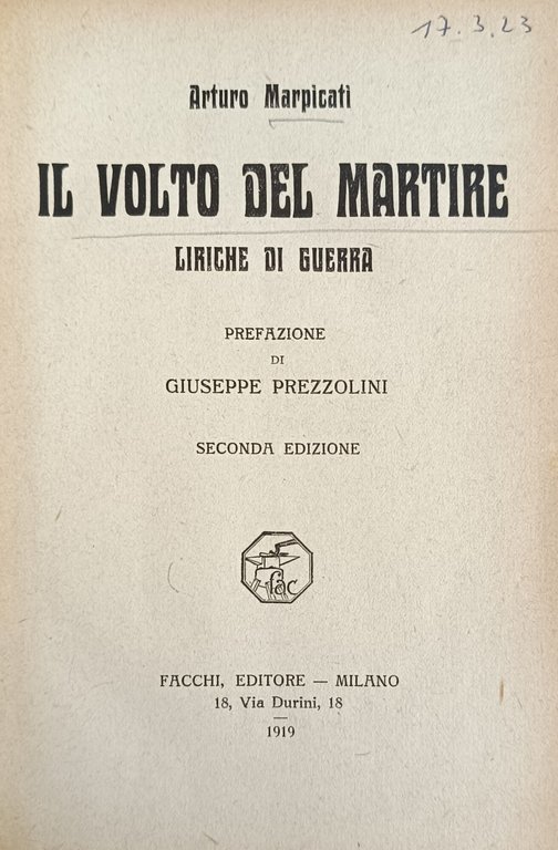 IL VOLTO DEL MARTIRE: LIRICHE DI GUERRA