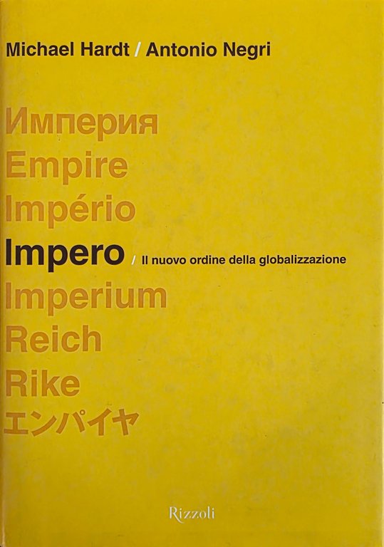 IMPERO. IL NUOVO ORDINE DELLA GLOBALIZZAZIONE | Immagine Gallery 2