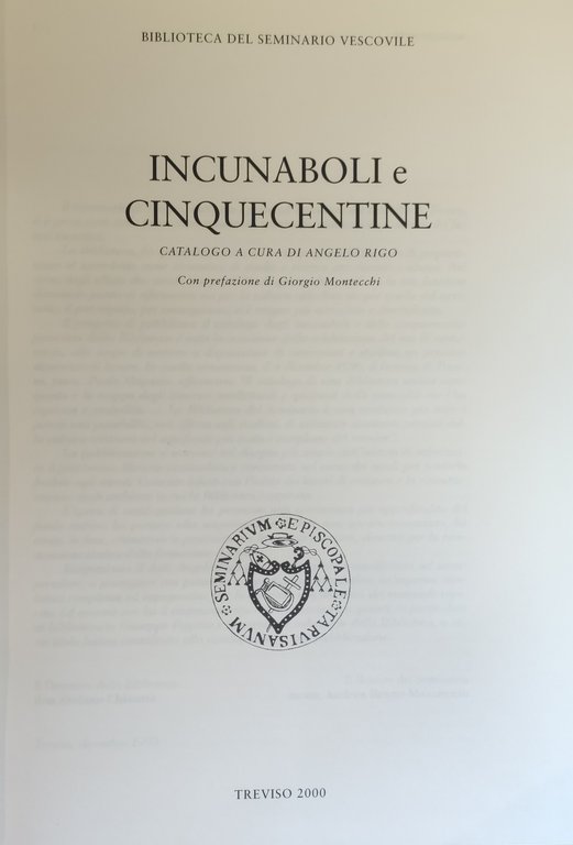 INCUNABOLI E CINQUECENTINE. CATALOGO