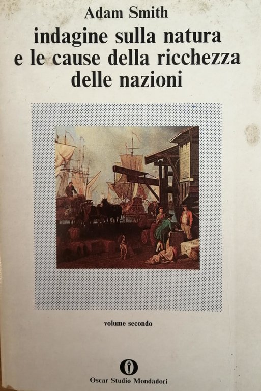 INDAGINE SULLA NATURA E SULLE CAUSE DELLA RICHEZZA DELLE NAZIONI