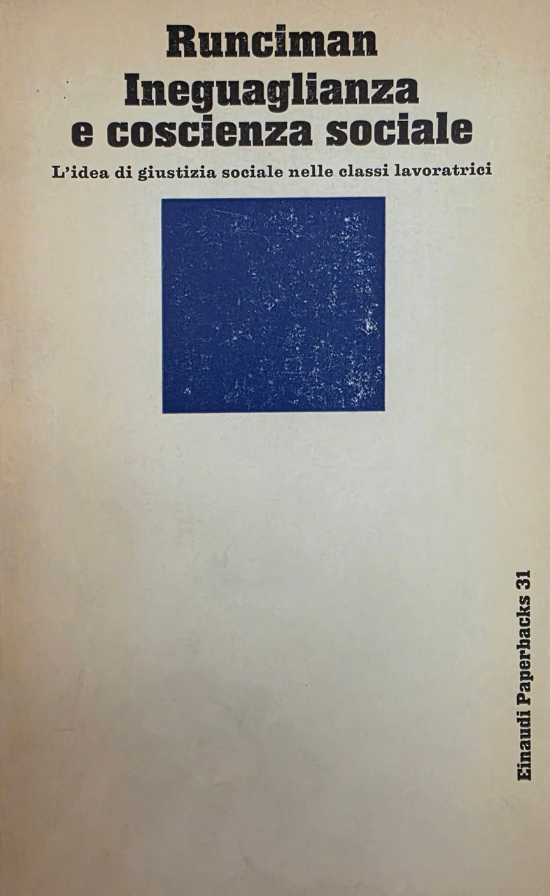INEGUAGLIANZA E COSCIENZA SOCIALE. L' IDEA DI GIUSTIZIA SOCIALE NELLE …