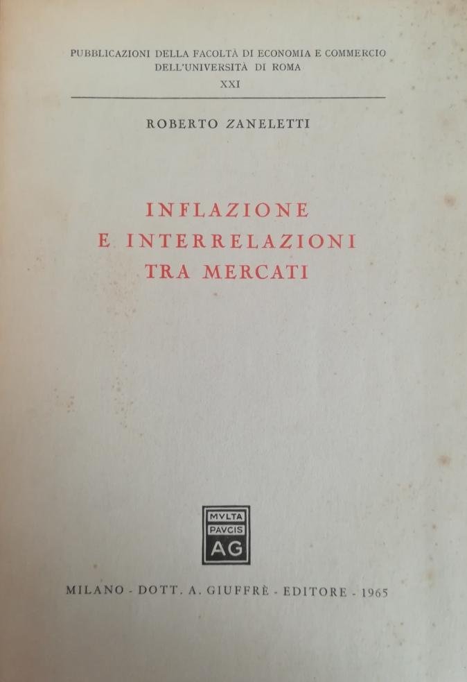 INFLAZIONE E INTERRELAZIONI TRA MERCATI