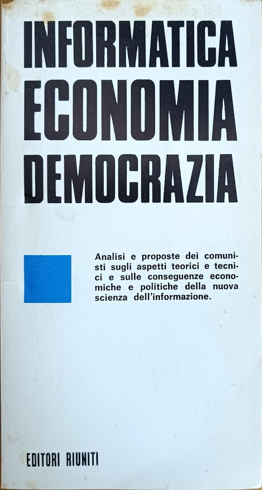 INFORMATICA ECONOMIA DEMOCRAZIA