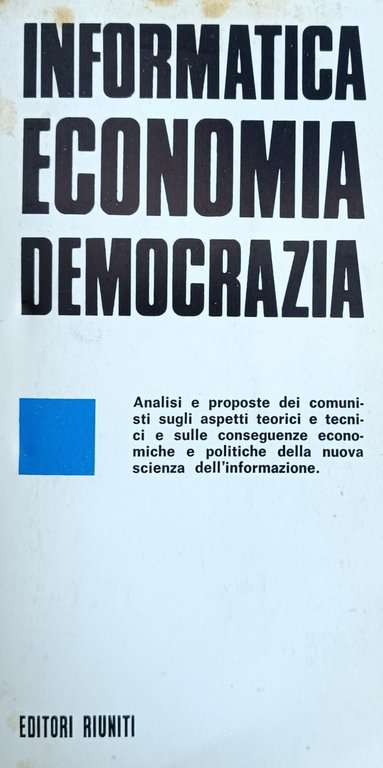 INFORMATICA ECONOMIA DEMOCRAZIA