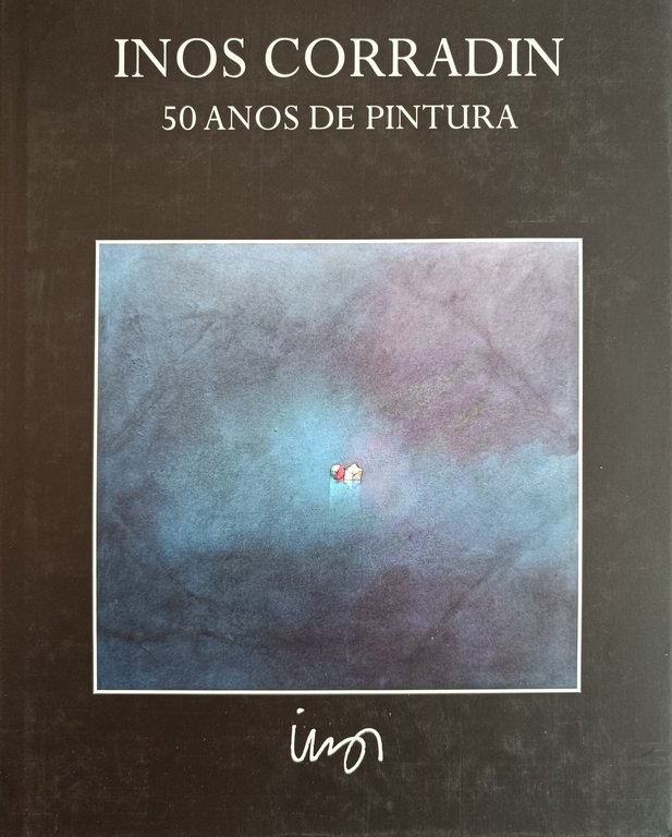 INOS CORRADIN. 50 ANOS DE PINTURA | Immagine Gallery 2