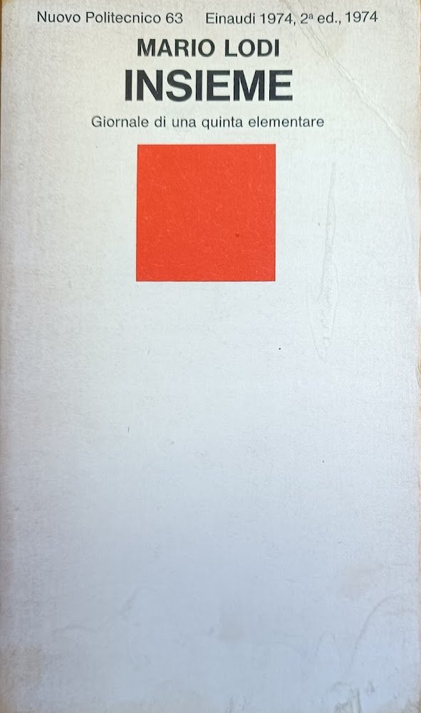 INSIEME. GIORNALE DI UNA QUINTA ELEMENTARE
