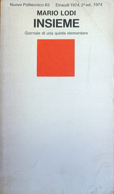 INSIEME. GIORNALE DI UNA QUINTA ELEMENTARE