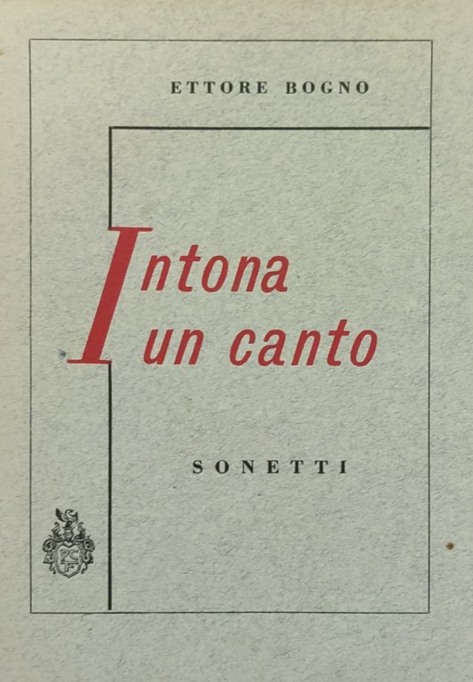 INTONA UN CANTO. SONETTI