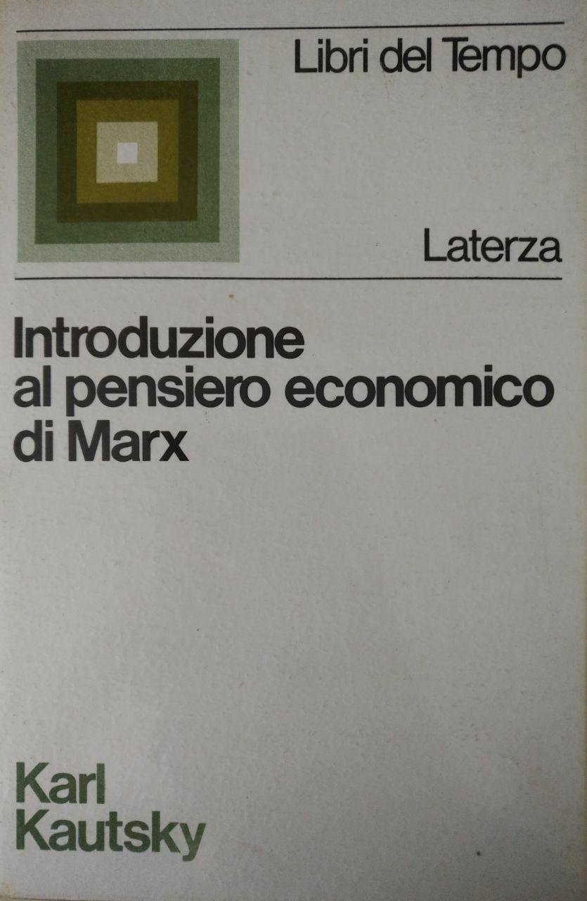 INTRODUZIONE AL PENSIERO ECONOMICO DI MARX