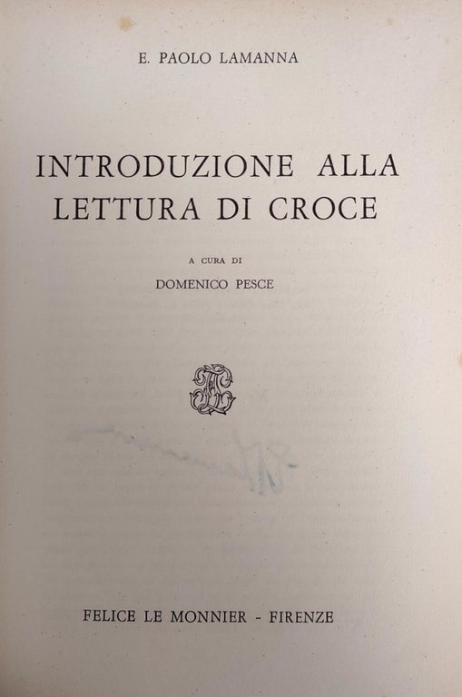 INTRODUZIONE ALLA LETTURA DI CROCE
