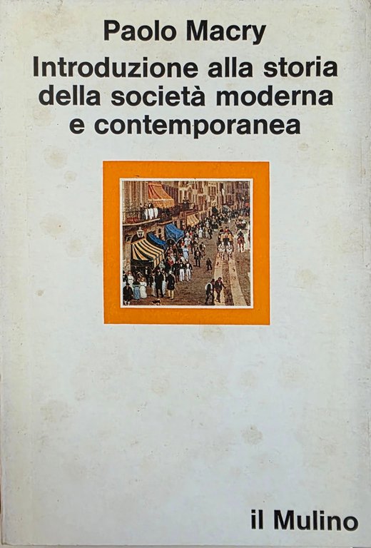 INTRODUZIONE ALLA STORIA DELLA SOCIETÀ MODERNA E CONTEMPORANEA | Immagine Gallery 2