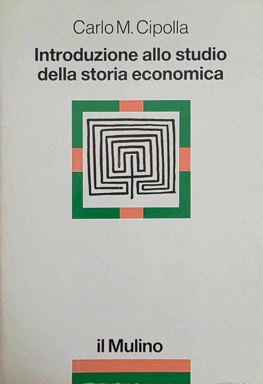 INTRODUZIONE ALLO STUDIO DELLA STORIA ECONOMICA