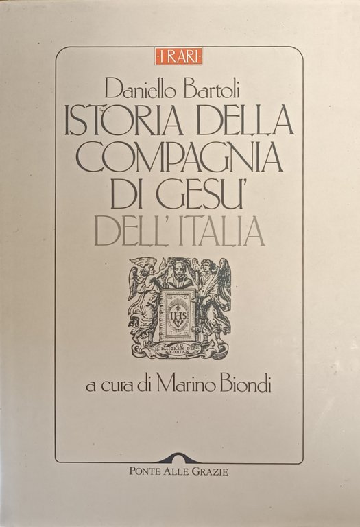 ISTORIA DELLA COMPAGNIA DI GESÙ DELL'ITALIA